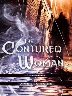 cover image of The Conjured Woman